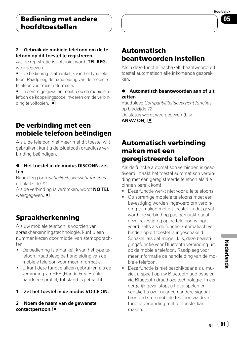 De verbinding met een mobiele telefoon, Beëindigen, Spraakherkenning | Automatisch beantwoorden instellen, Automatisch verbinding maken met een, Geregistreerde telefoon, De verbinding met een mobiele telefoon beëindigen, Bediening met andere hoofdtoestellen | Pioneer CD-BTB100 User Manual | Page 81 / 137
