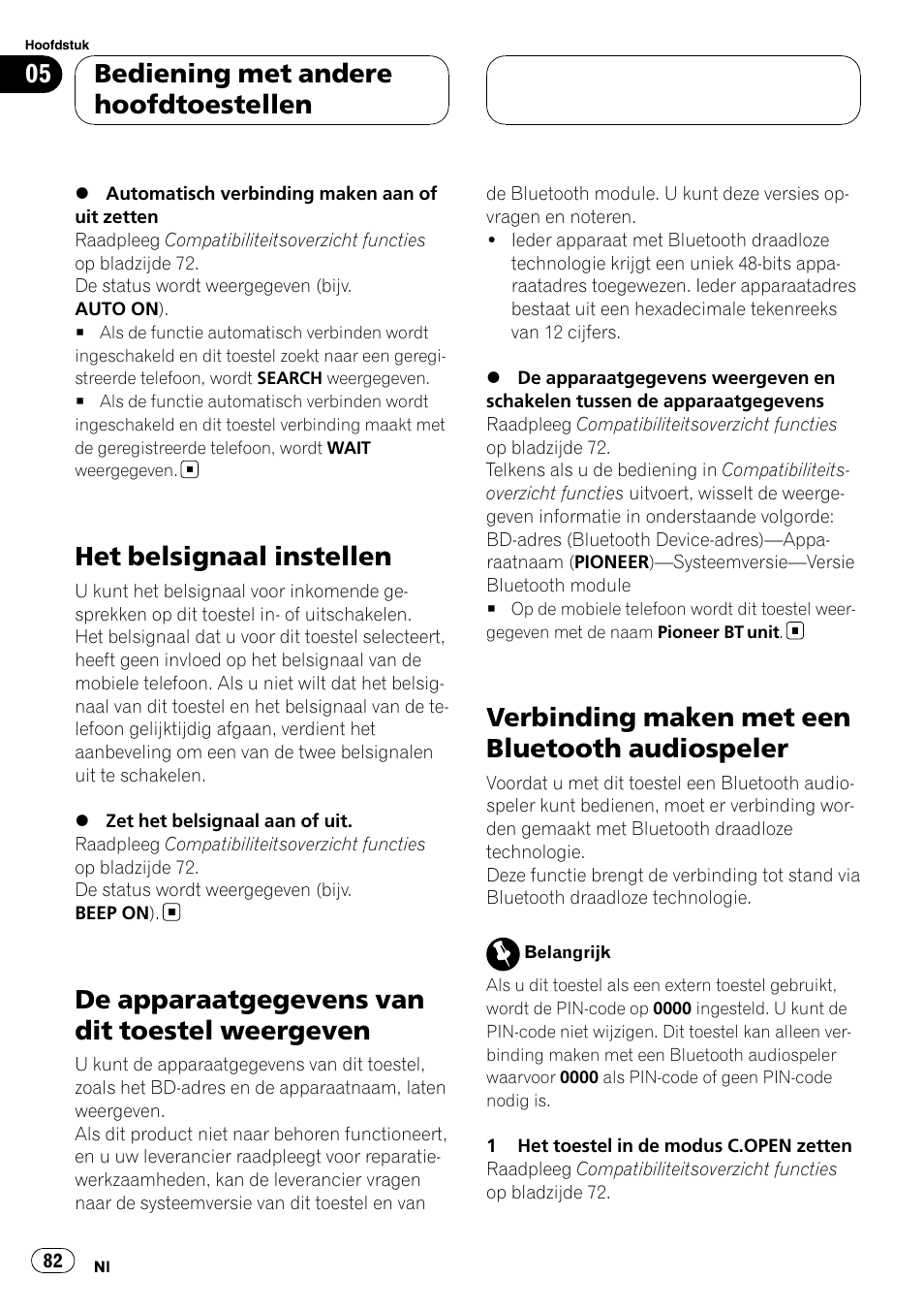 Het belsignaal instellen, De apparaatgegevens van dit toestel, Weergeven | Verbinding maken met een bluetooth, Audiospeler, De apparaatgegevens van dit toestel weergeven, Verbinding maken met een bluetooth audiospeler, Bediening met andere hoofdtoestellen | Pioneer CD-BTB100 User Manual | Page 82 / 137