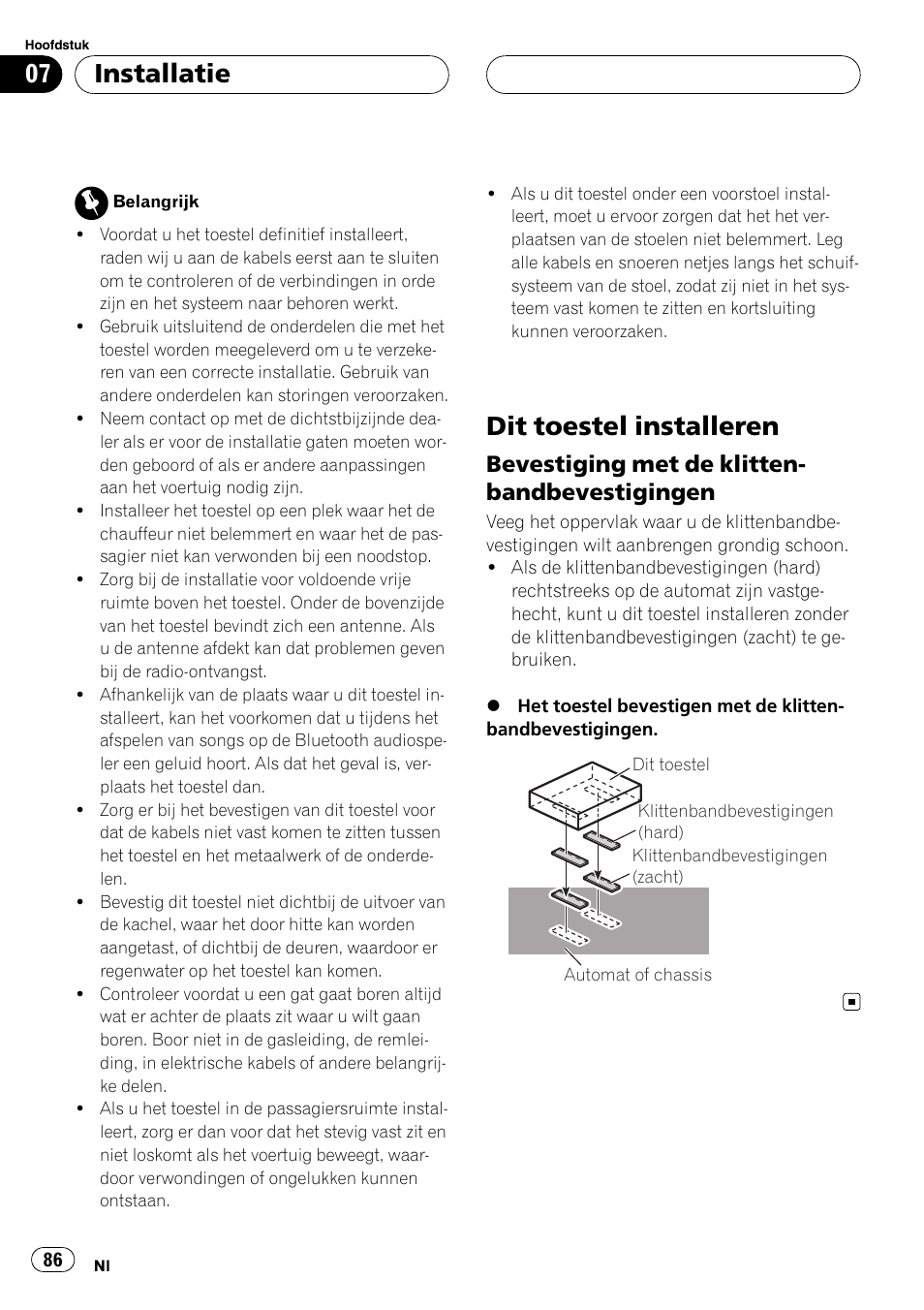 Installatie dit toestel installeren, Bevestiging met de, Klittenbandbevestigingen | Dit toestel installeren, Installatie, Bevestiging met de klitten- bandbevestigingen | Pioneer CD-BTB100 User Manual | Page 86 / 137