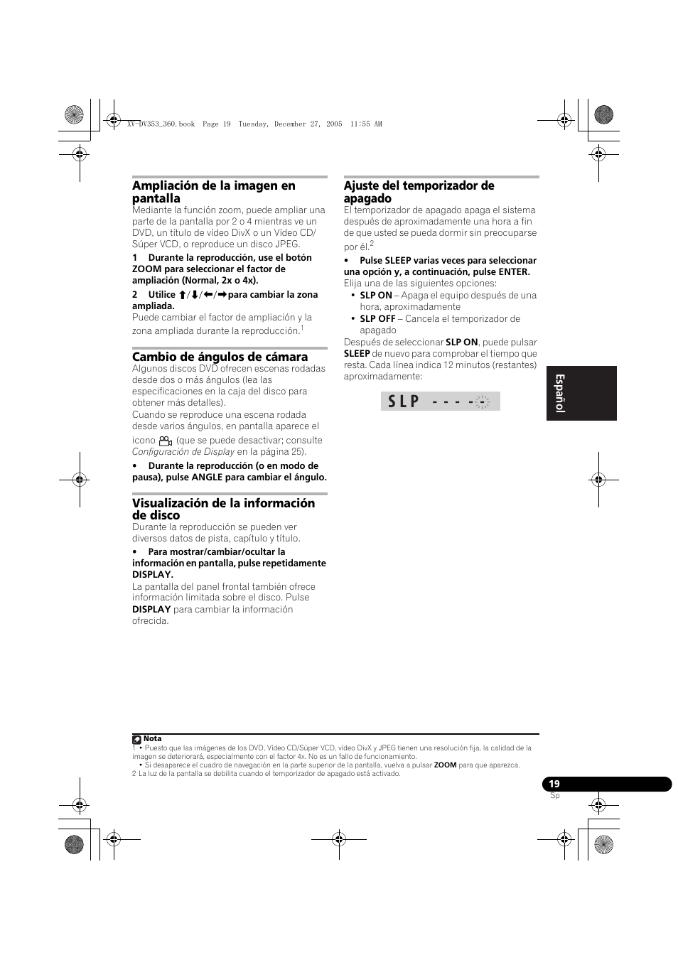 Ampliación de la imagen en pantalla, Cambio de ángulos de cámara, Visualización de la información de disco | Ajuste del temporizador de apagado, S l p | Pioneer DCS-360 User Manual | Page 103 / 128