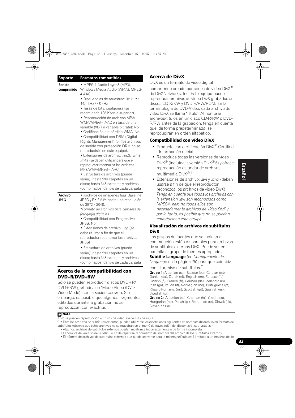 Acerca de la compatibilidad con dvd+r/ dvd+rw, Acerca de divx, Nederlands italiano español | Pioneer DCS-360 User Manual | Page 117 / 128