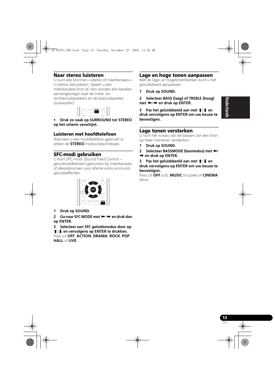 Naar stereo luisteren, Luisteren met hoofdtelefoon, Sfc-modi gebruiken | Lage en hoge tonen aanpassen, Lage tonen versterken, Nederlands italiano español | Pioneer DCS-360 User Manual | Page 13 / 128