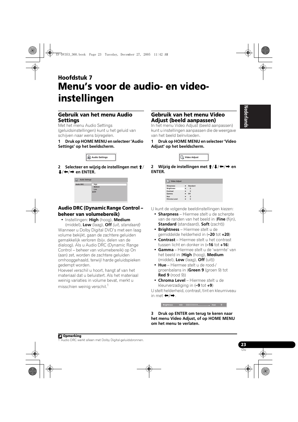 07 menu’s voor de audio- en video- instellingen, Gebruik van het menu audio settings, Menu’s voor de audio- en video- instellingen | Hoofdstuk 7, Nederlands italiano español | Pioneer DCS-360 User Manual | Page 23 / 128