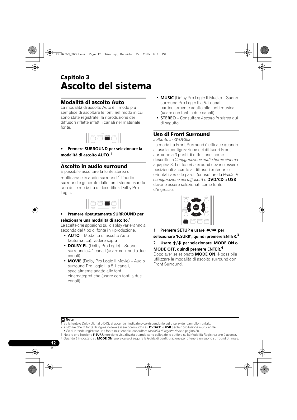 03 ascolto del sistema, Modalità di ascolto auto, Ascolto in audio surround | Uso di front surround, Ascolto del sistema, Capitolo 3 | Pioneer DCS-360 User Manual | Page 54 / 128