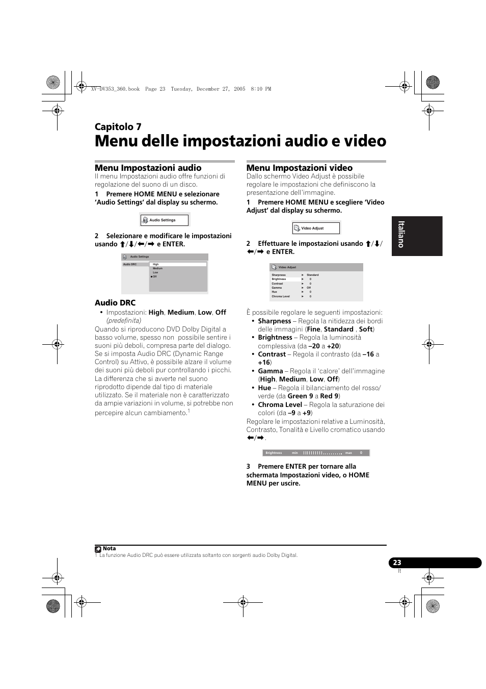 07 menu delle impostazioni audio e video, Menu impostazioni audio, Audio drc | Menu impostazioni video, Menu delle impostazioni audio e video, Capitolo 7, Nederlands italiano español | Pioneer DCS-360 User Manual | Page 65 / 128