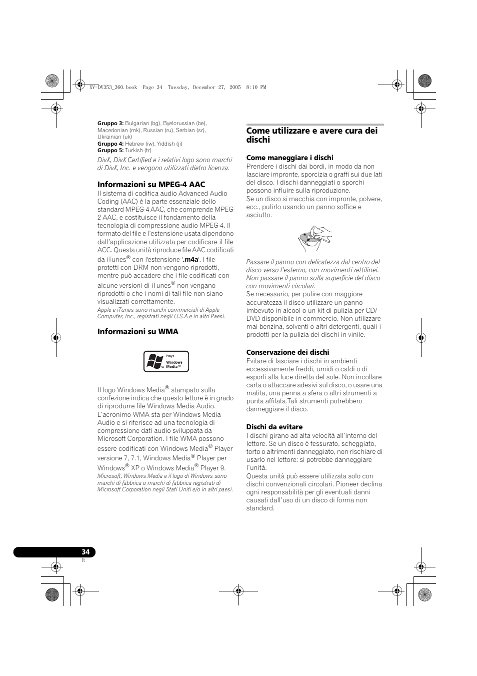 Informazioni su mpeg-4 aac, Informazioni su wma, Come utilizzare e avere cura dei dischi | Pioneer DCS-360 User Manual | Page 76 / 128