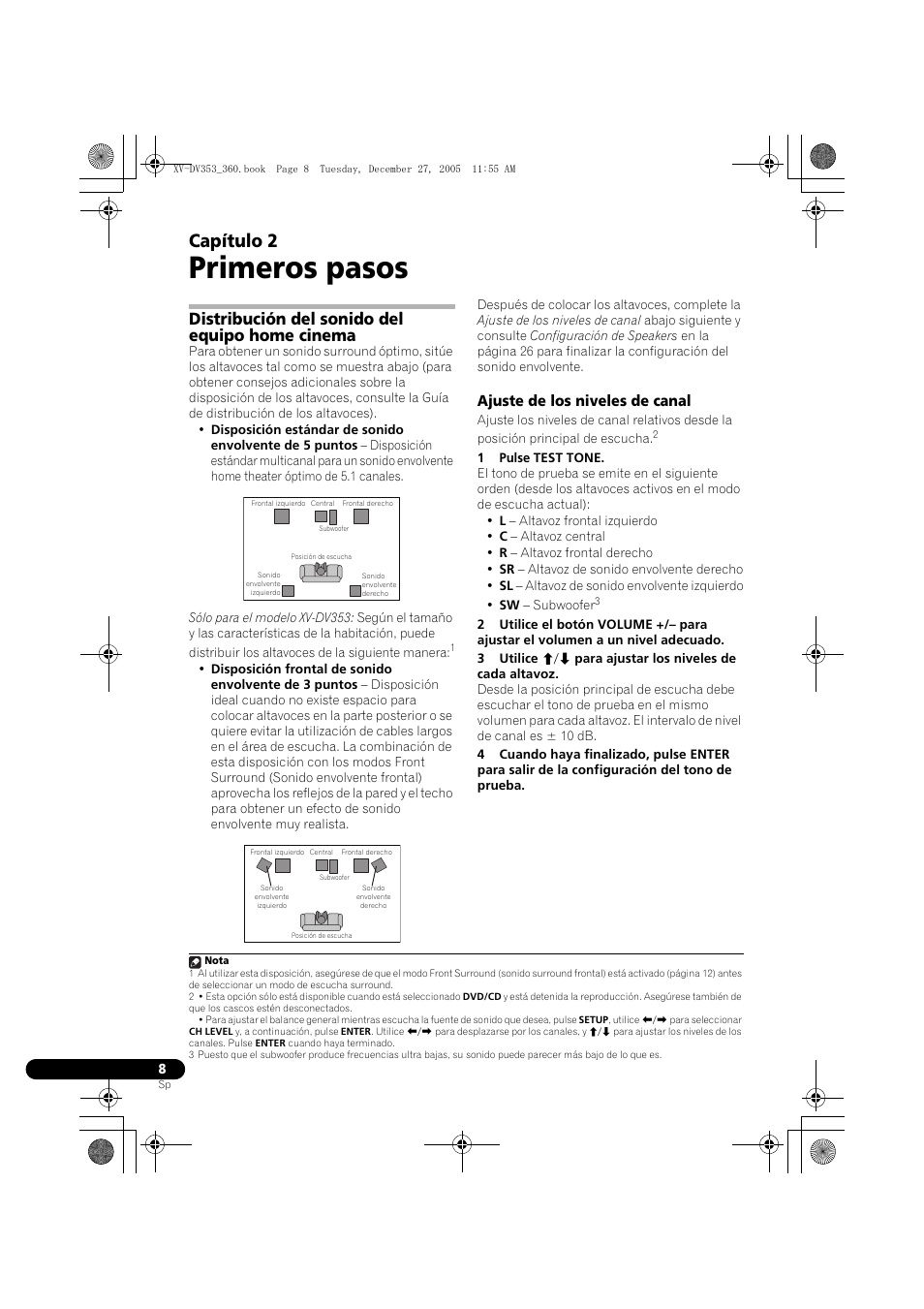 02 primeros pasos, Distribución del sonido del equipo home cinema, Ajuste de los niveles de canal | Primeros pasos, Capítulo 2 | Pioneer DCS-360 User Manual | Page 92 / 128