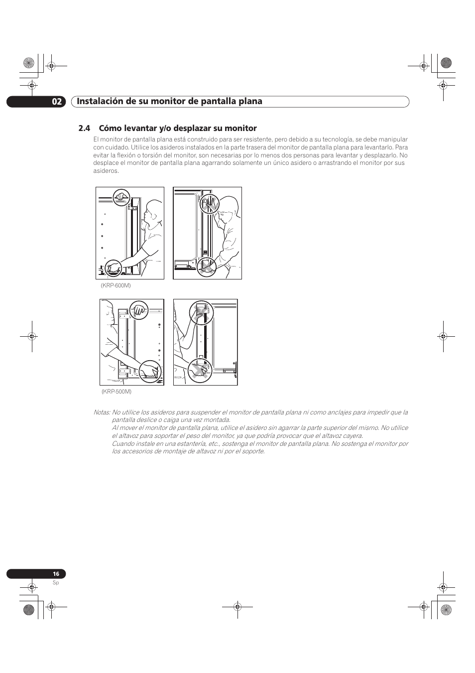 4 cómo levantar y/o desplazar su monitor, 02 instalación de su monitor de pantalla plana | Pioneer KRP-500M User Manual | Page 232 / 433
