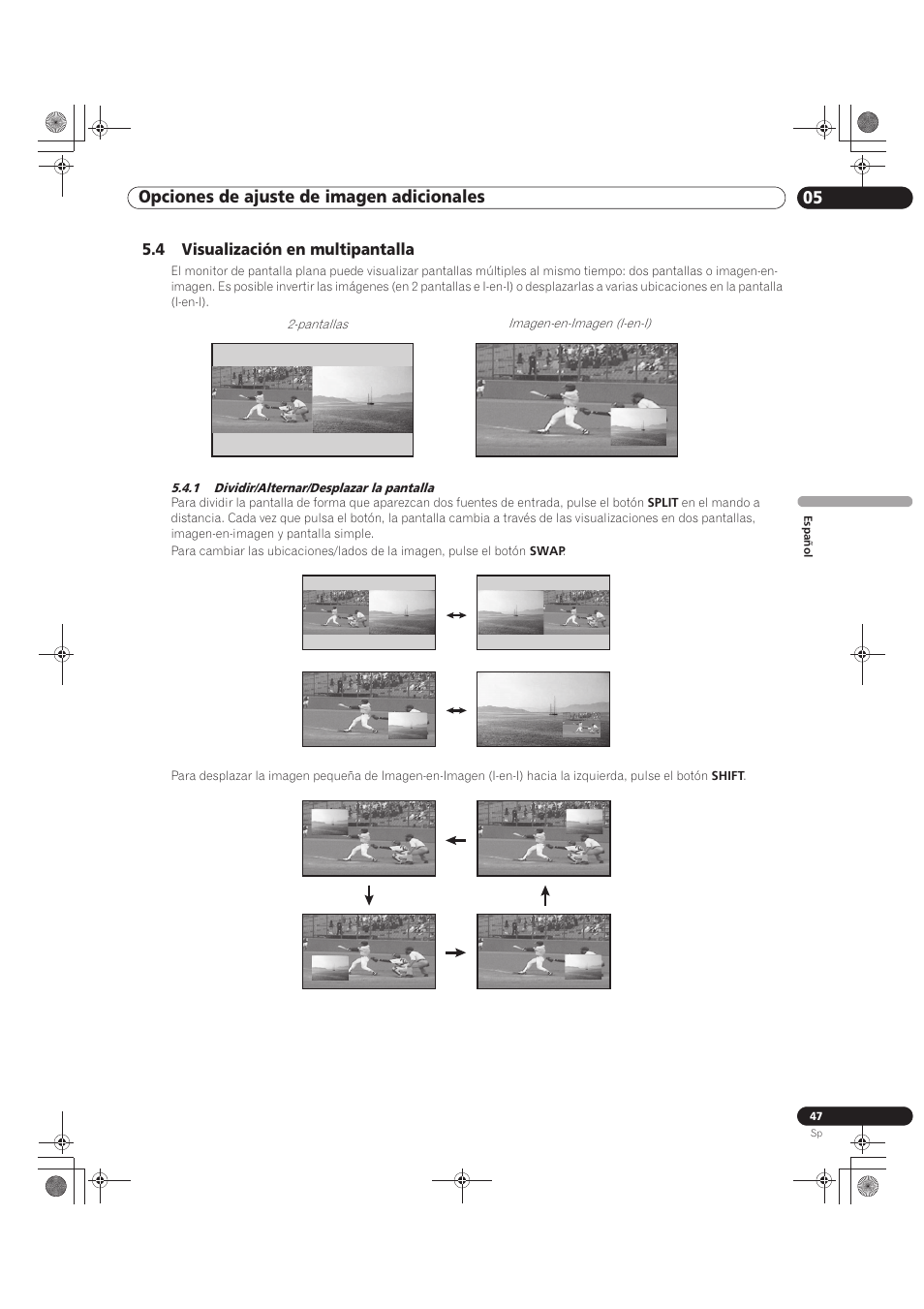 4 visualización en multipantalla, 1 dividir/alternar/desplazar la pantalla, 05 opciones de ajuste de imagen adicionales | Pioneer KRP-500M User Manual | Page 263 / 433