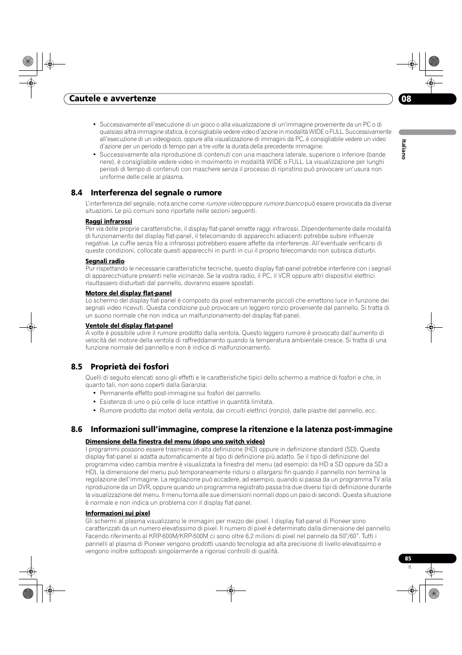 Cautele e avvertenze 08 | Pioneer KRP-500M User Manual | Page 85 / 433