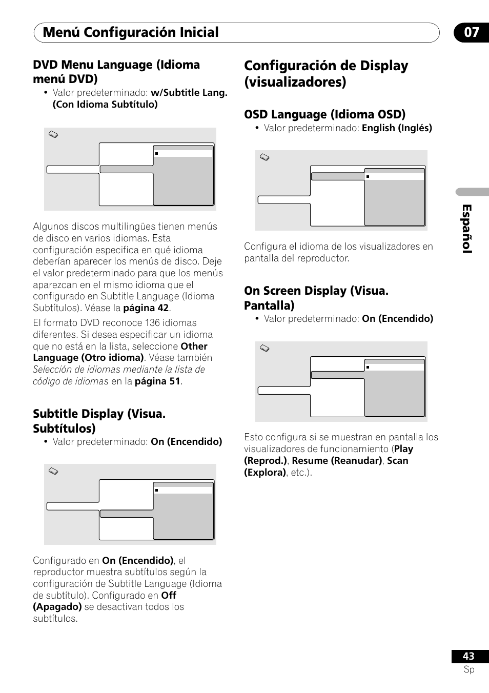 Configuración de display (visualizadores), Espa ñ ol, Osd language (idioma osd) | On screen display (visua. pantalla), Dvd menu language (idioma menú dvd), Subtitle display (visua. subtítulos), Valor predeterminado: english (inglés), Valor predeterminado: on (encendido) | Pioneer DV-U7 User Manual | Page 97 / 108