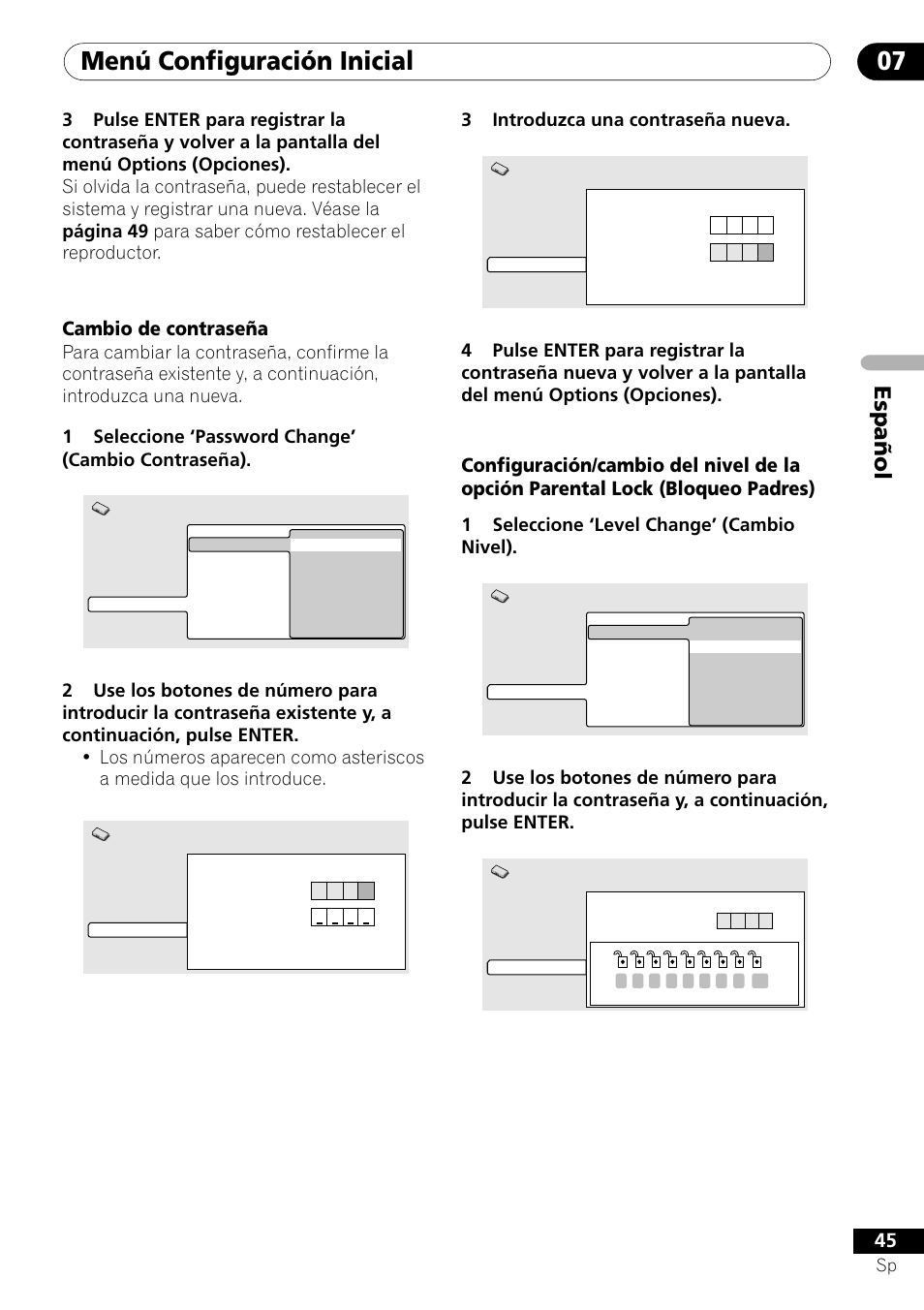 Menú configuración inicial 07, Espa ñ ol, Cambio de contraseña | 3introduzca una contraseña nueva, 1seleccione ‘level change’ (cambio nivel) | Pioneer DV-U7 User Manual | Page 99 / 108