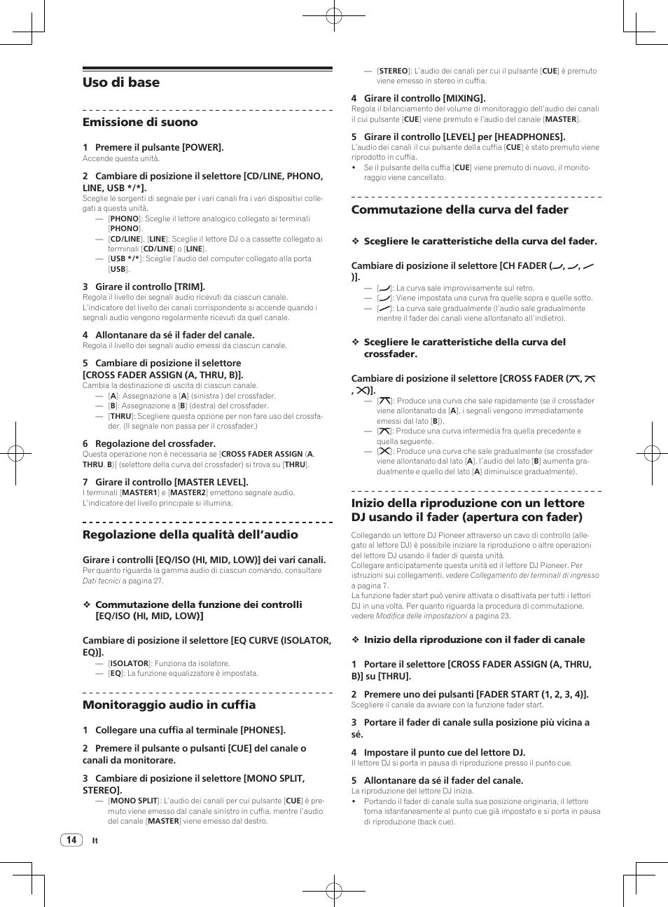 Uso di base, Emissione di suono, Regolazione della qualità dell’audio | Monitoraggio audio in cuffia, Commutazione della curva del fader | Pioneer DJM-850-S User Manual | Page 14 / 112