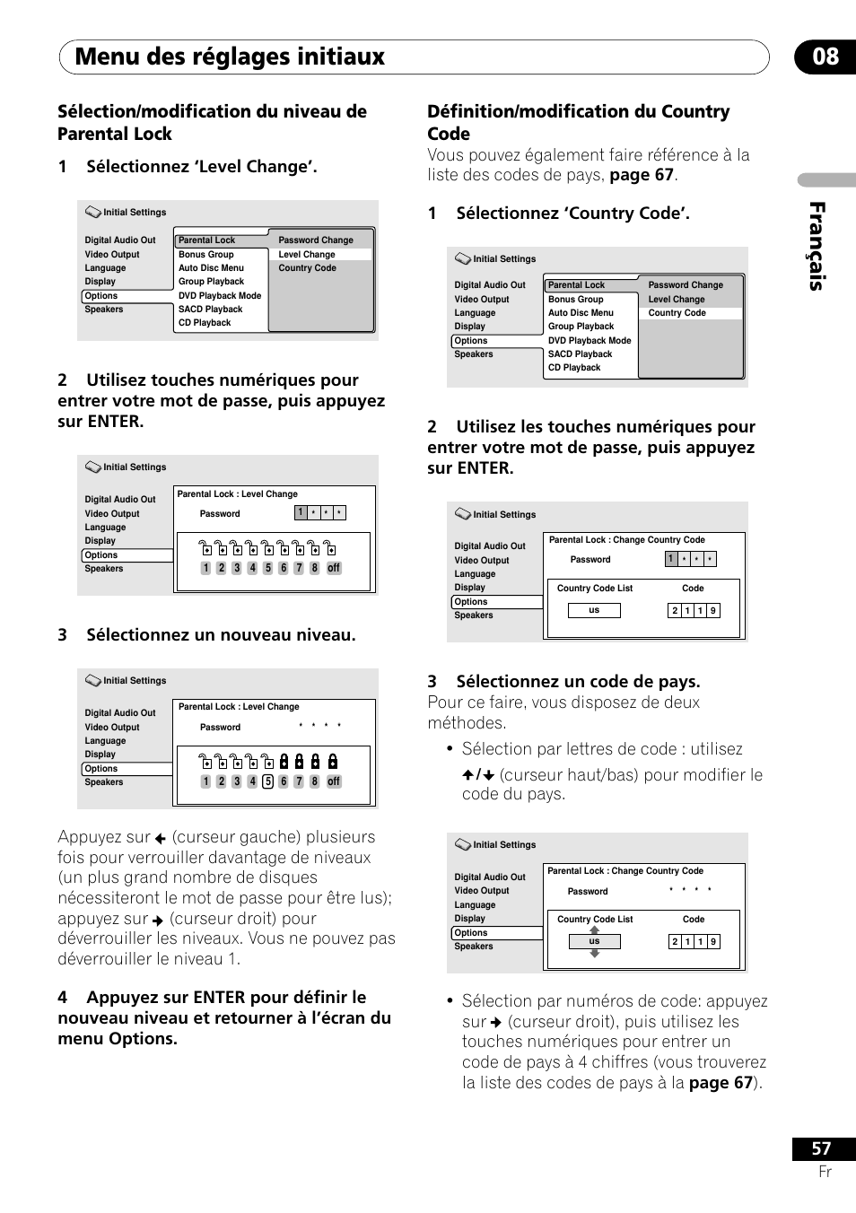 Menu des réglages initiaux 08, Fran ç ais, Sélection/modification du niveau de parental lock | Définition/modification du country code, 1sélectionnez ‘level change, 3sélectionnez un nouveau niveau, Curseur haut/bas) pour modifier le code du pays | Pioneer DV-656A-S User Manual | Page 57 / 148