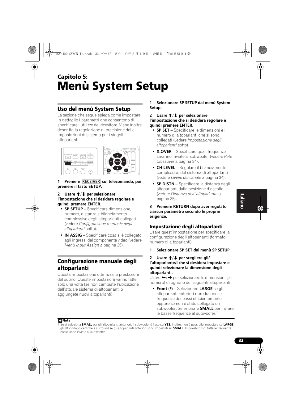 05 menù system setup, Uso del menù system setup, Configurazione manuale degli altoparlanti | Impostazione degli altoparlanti, Menù system setup, Capitolo 5 | Pioneer VSX-420-K User Manual | Page 33 / 180