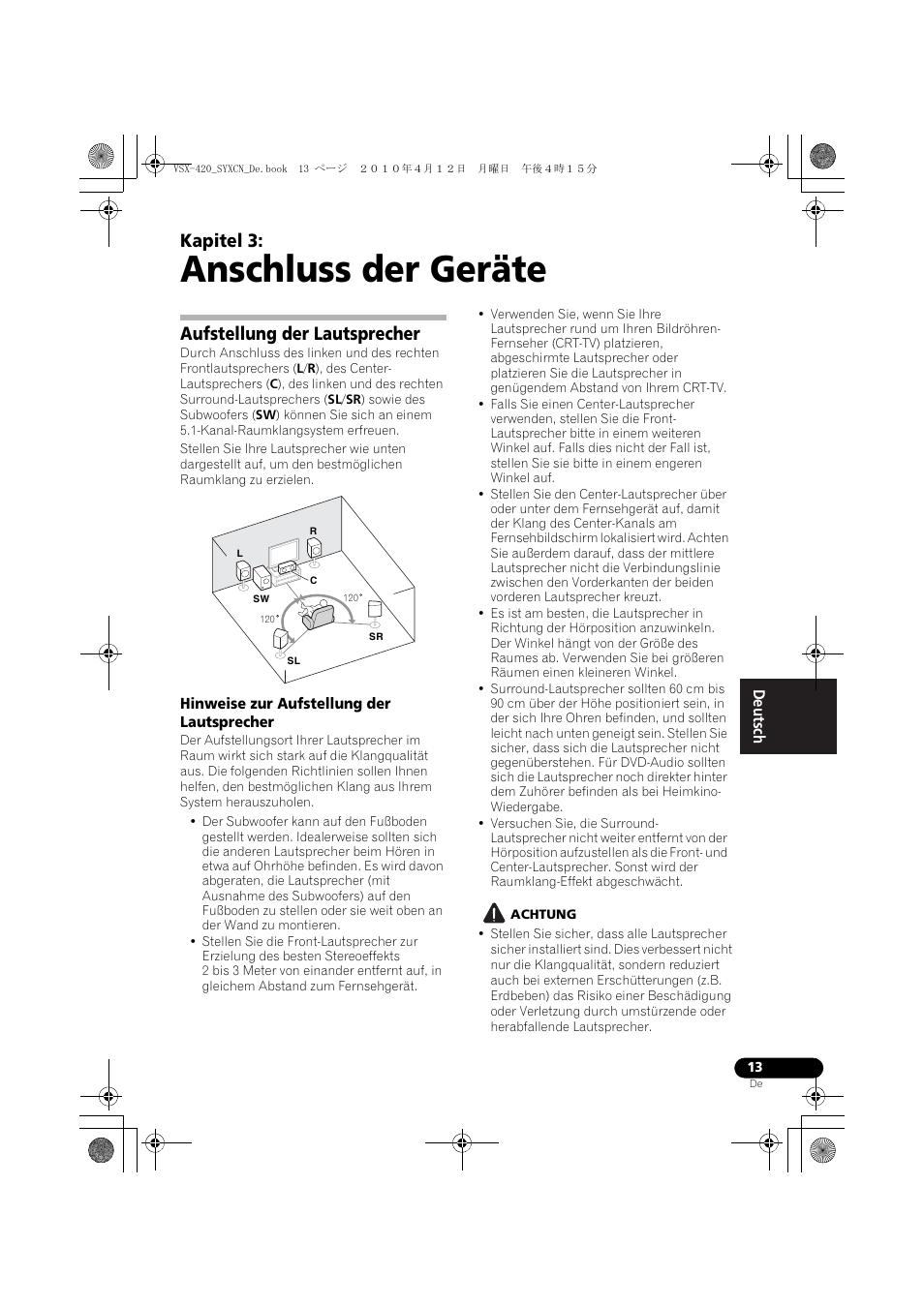 03 anschluss der geräte, Aufstellung der lautsprecher, Hinweise zur aufstellung der lautsprecher | Anschluss der geräte, Kapitel 3 | Pioneer VSX-420-K User Manual | Page 57 / 180