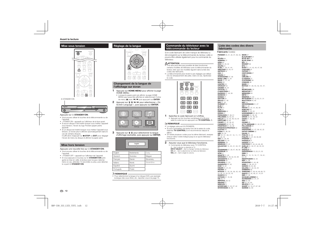 Mise sous tension, Mise hors tension, Réglage de la langue | Changement de la langue de l’affichage sur écran, Commande du téléviseur avec la télécommande du, Lecteur, Liste des codes des divers fabricants, Standby/on pqls usb fl off hdmi open/close | Pioneer BDP-LX53 User Manual | Page 12 / 156