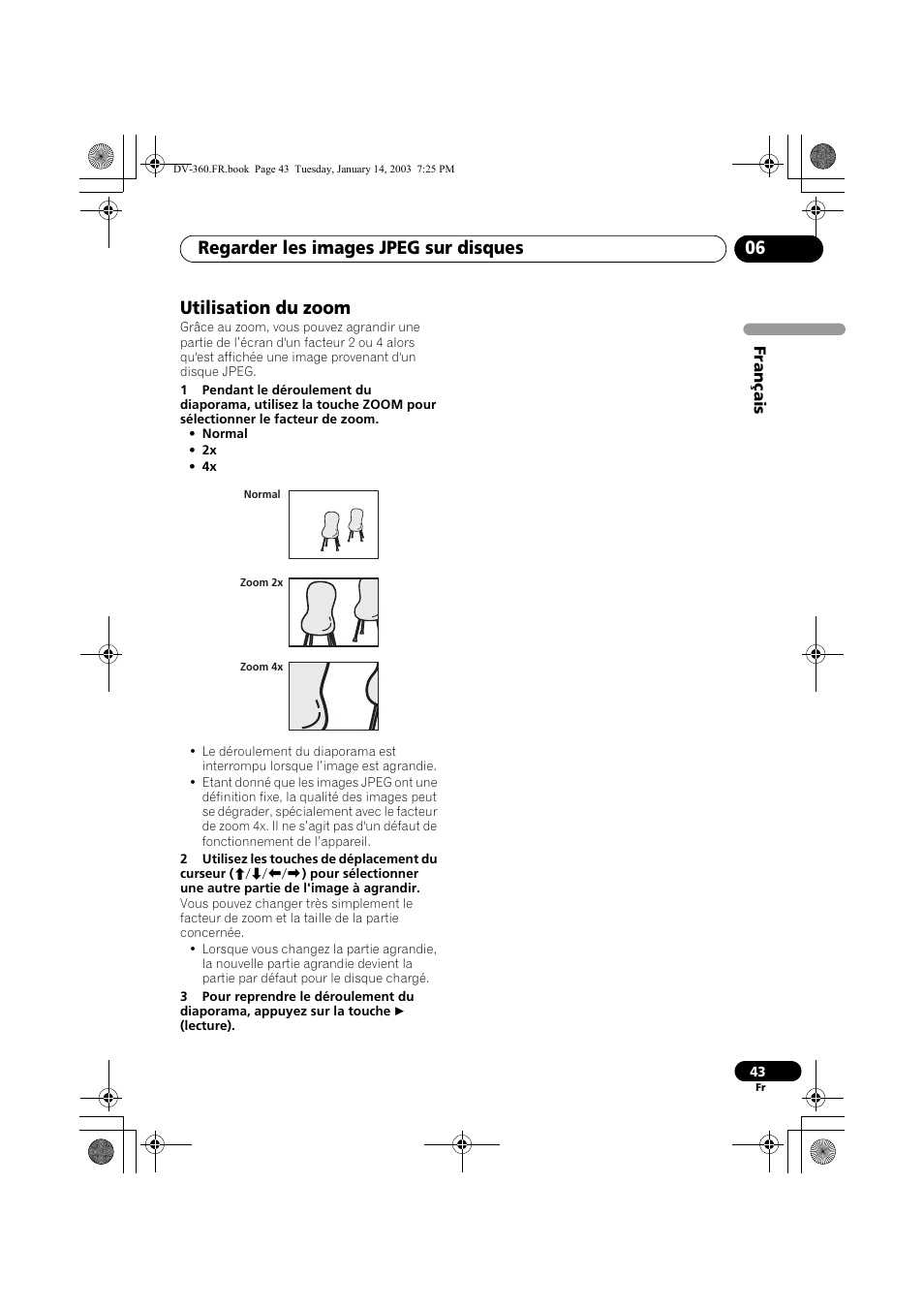 Utilisation du zoom, Regarder les images jpeg sur disques 06 | Pioneer DV-2650-S User Manual | Page 43 / 128