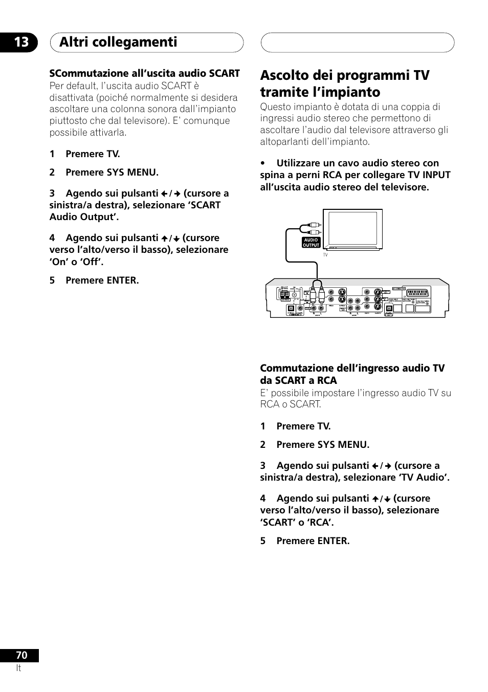 Scommutazione all’uscita audio scart, Ascolto dei programmi tv tramite l’impianto, Commutazione dell’ingresso audio tv da scart a rca | Altri collegamenti 13 | Pioneer NS-DV1000 User Manual | Page 70 / 180