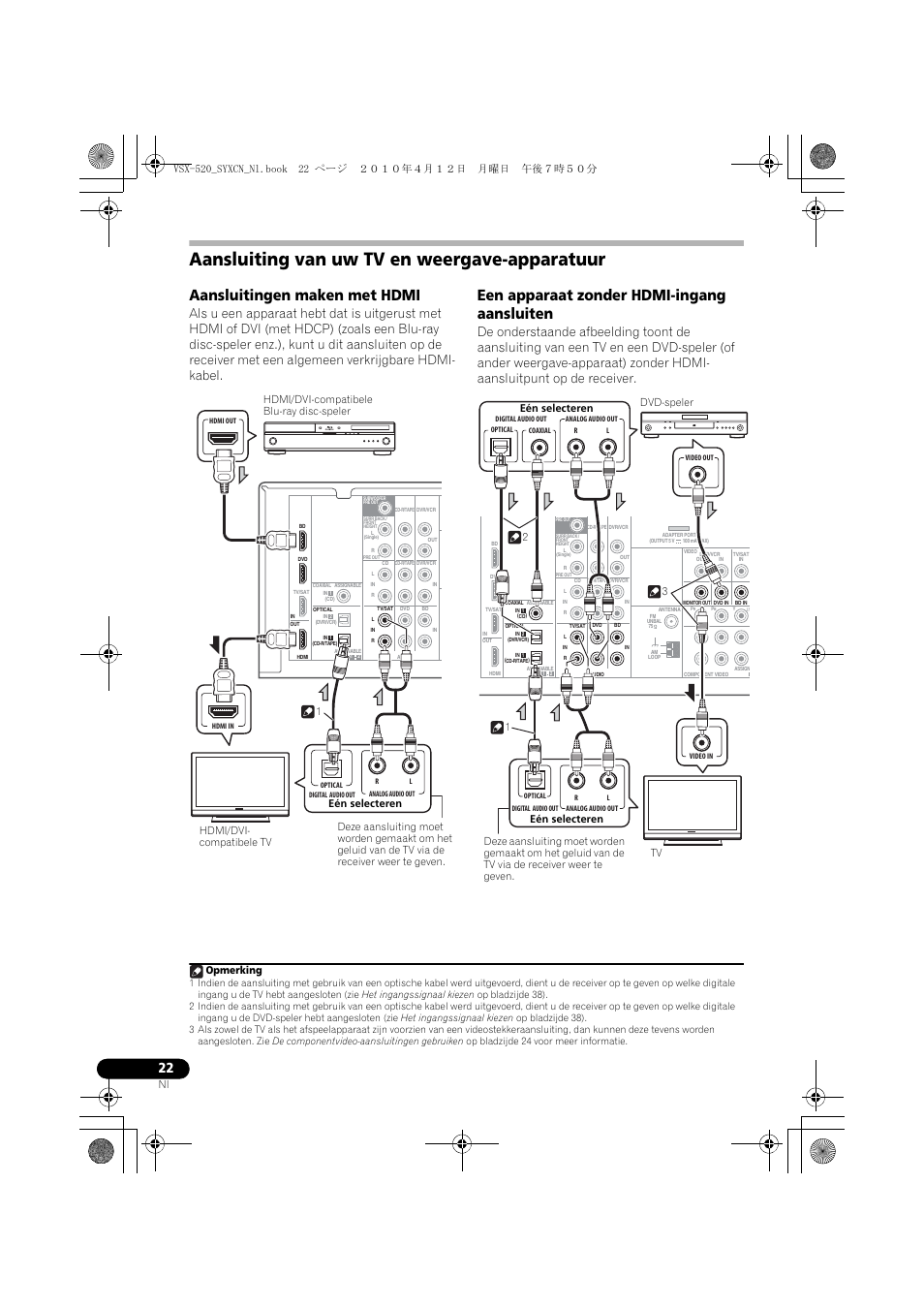 Aansluiting van uw tv en weergave-apparatuur, Aansluitingen maken met hdmi, Eén selecteren | Een apparaat zonder hdmi-ingang aansluiten, Opmerking | Pioneer VSX-520-S User Manual | Page 134 / 228