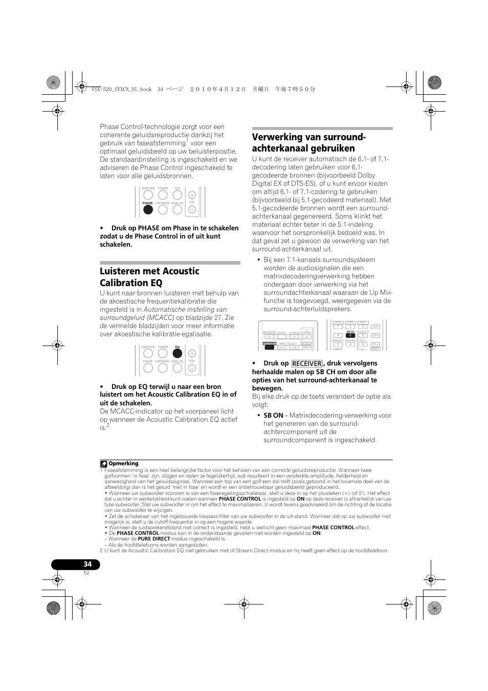 Luisteren met acoustic calibration eq, Verwerking van surround- achterkanaal gebruiken, Verwerking van surround-achterkanaal gebruiken | Receiver | Pioneer VSX-520-S User Manual | Page 146 / 228