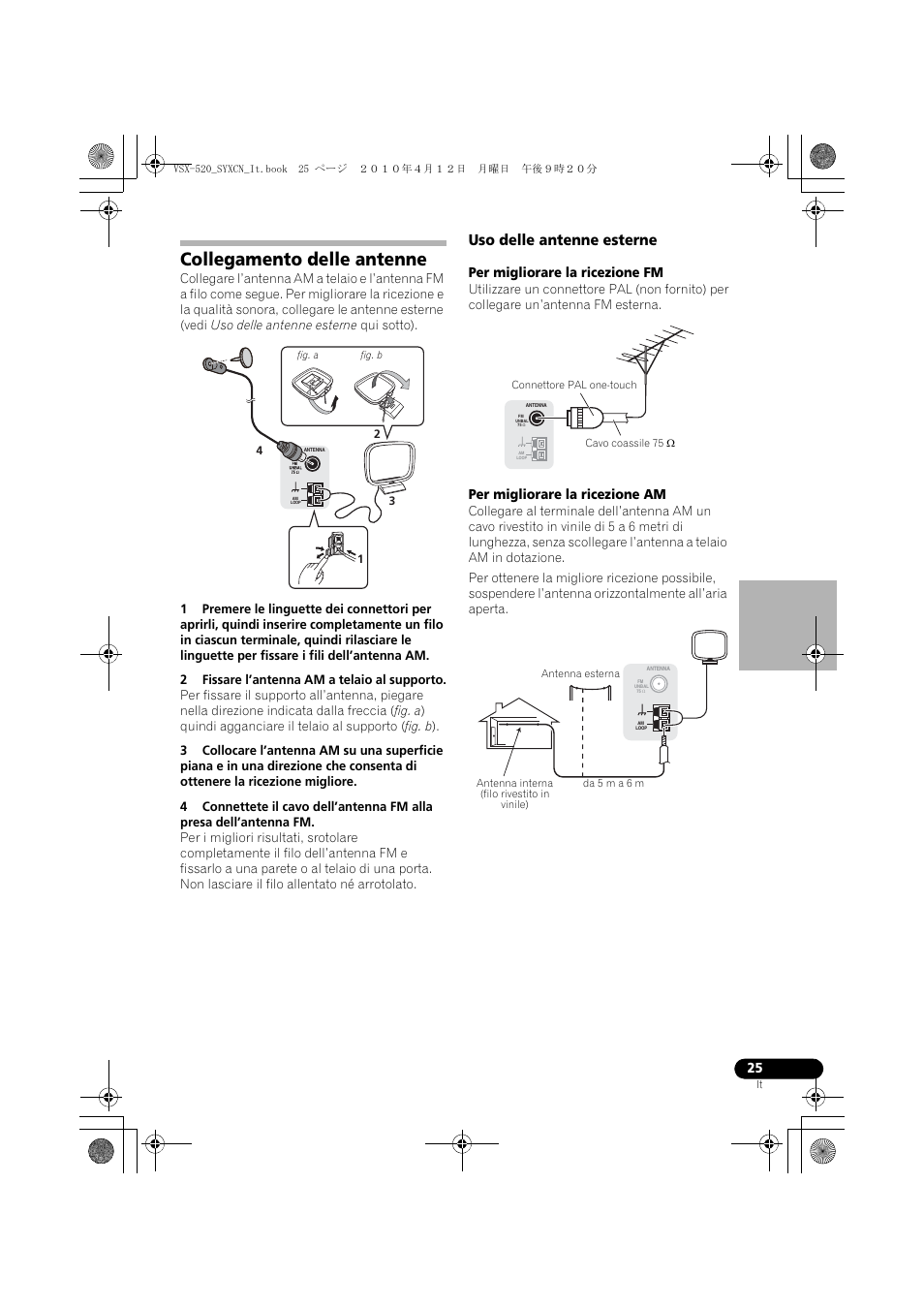 Collegamento delle antenne, Uso delle antenne esterne, Per migliorare la ricezione fm | Per migliorare la ricezione am | Pioneer VSX-520-S User Manual | Page 25 / 228