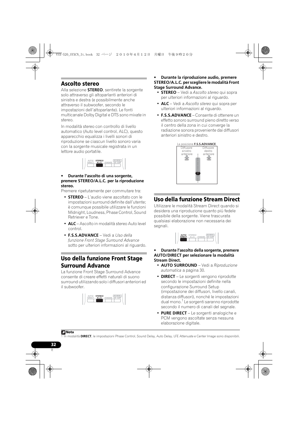 Ascolto stereo, Uso della funzione front stage surround advance, Uso della funzione stream direct | Pioneer VSX-520-S User Manual | Page 32 / 228