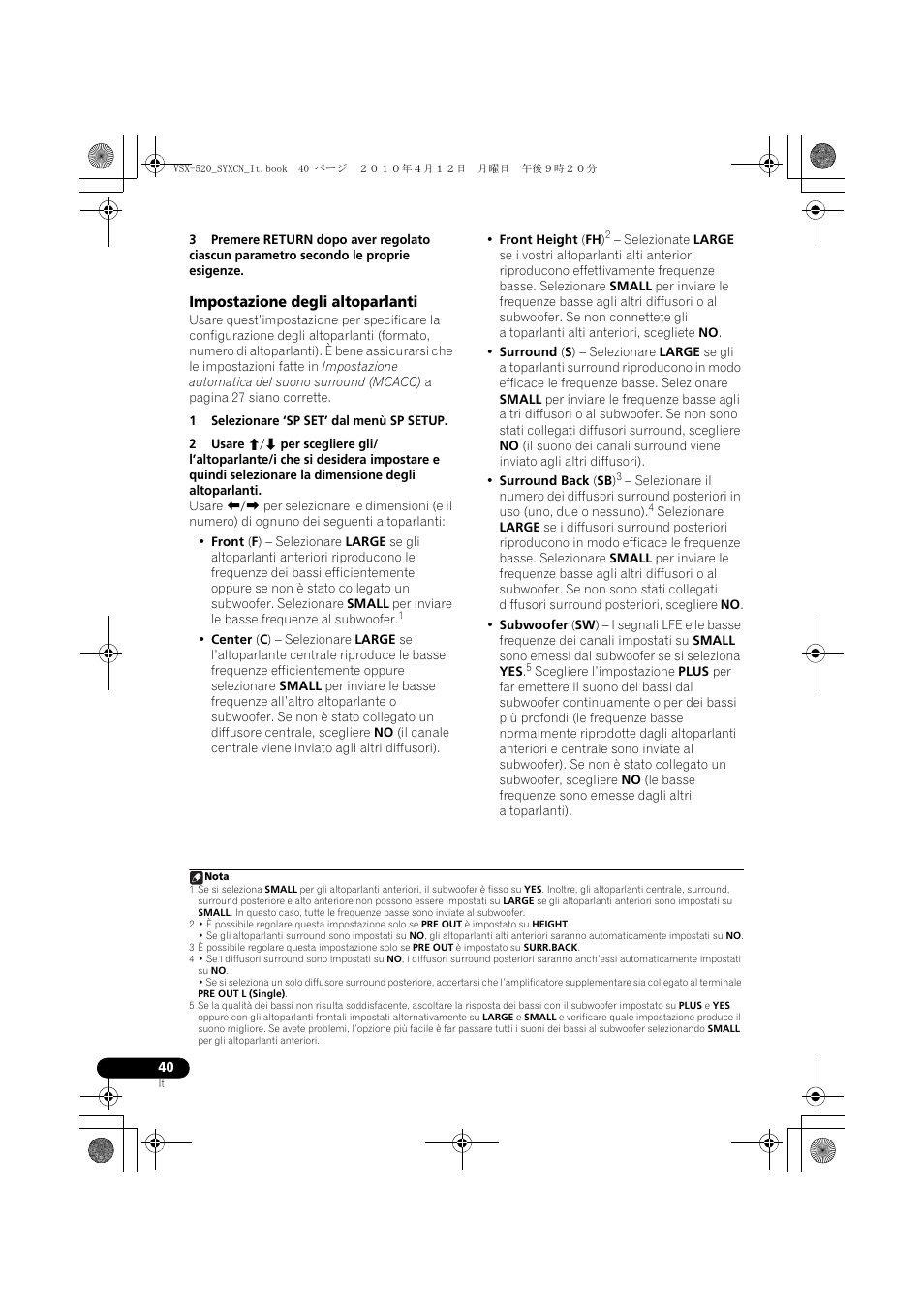 Impostazione degli altoparlanti | Pioneer VSX-520-S User Manual | Page 40 / 228