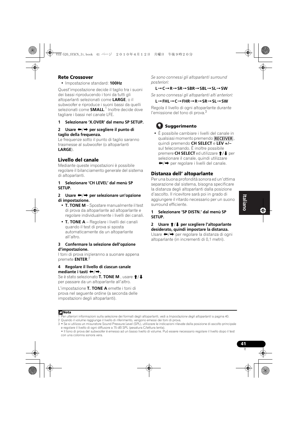 Rete crossover, Livello del canale, Se sono connessi gli altoparlanti alti anteriori | Distanza dell’ altoparlante | Pioneer VSX-520-S User Manual | Page 41 / 228