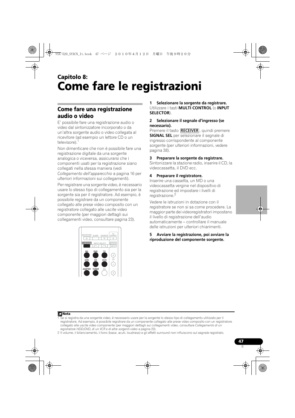 Come fare le registrazioni, Come fare una registrazione audio o video, 08 come fare le registrazioni | Capitolo 8 | Pioneer VSX-520-S User Manual | Page 47 / 228