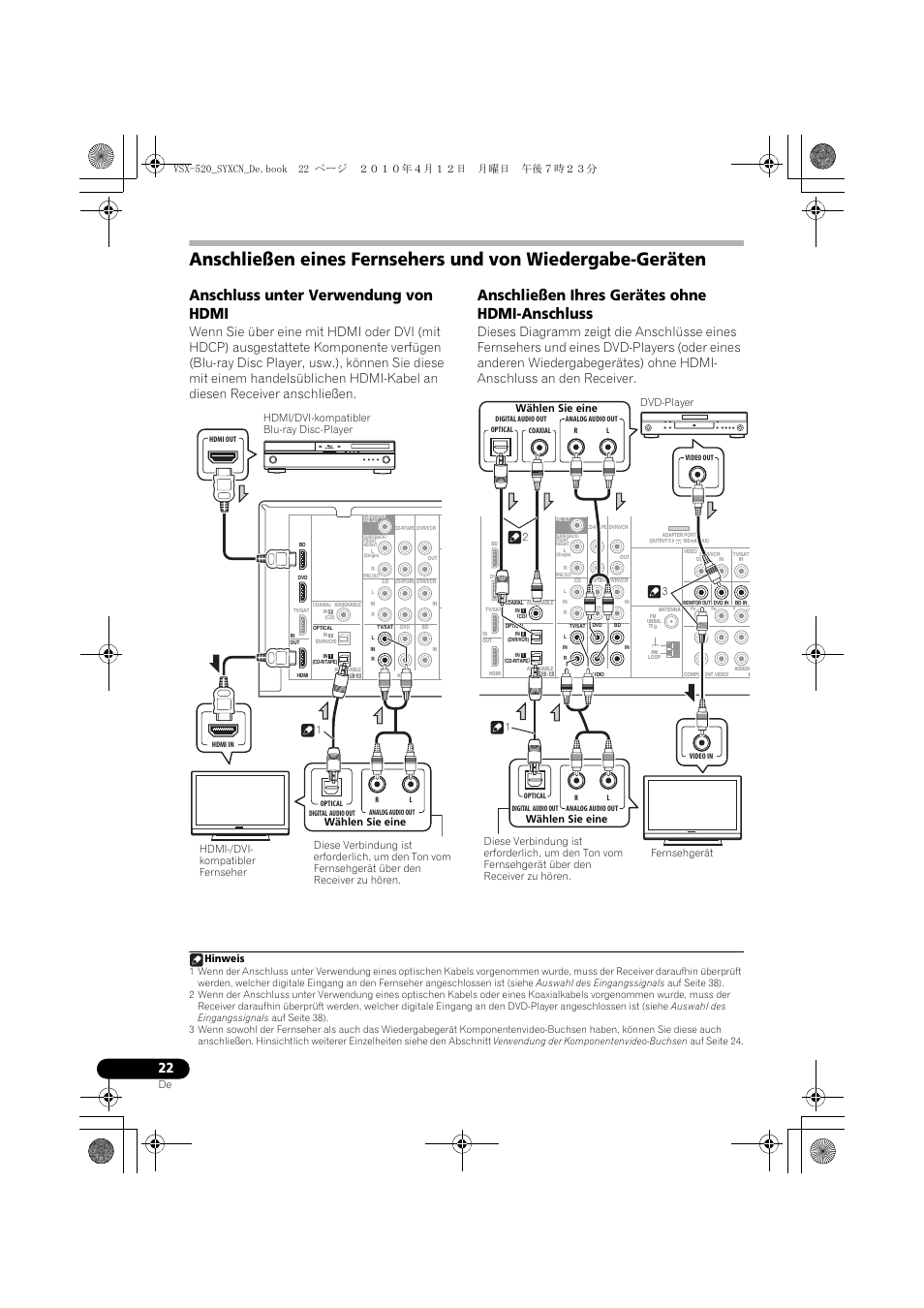 Anschluss unter verwendung von hdmi, Wählen sie eine, Anschließen ihres gerätes ohne hdmi-anschluss | Hinweis | Pioneer VSX-520-S User Manual | Page 78 / 228
