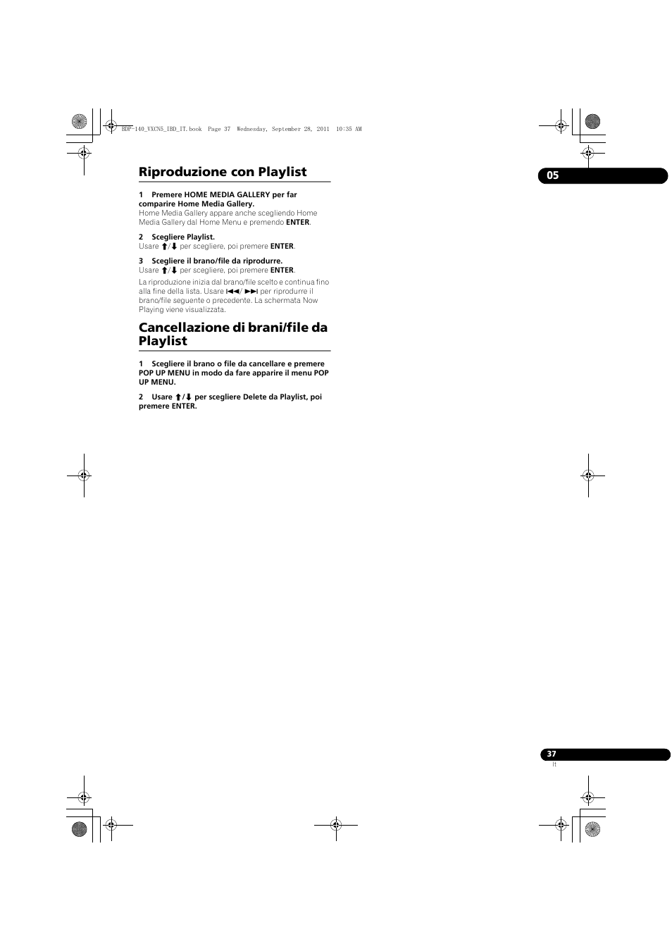 Produzione con playlist, Cancellazione di b, Rani/file da playlist | Riproduzione con playlist, Cancellazione di brani/file da playlist | Pioneer BDP-140 User Manual | Page 163 / 308