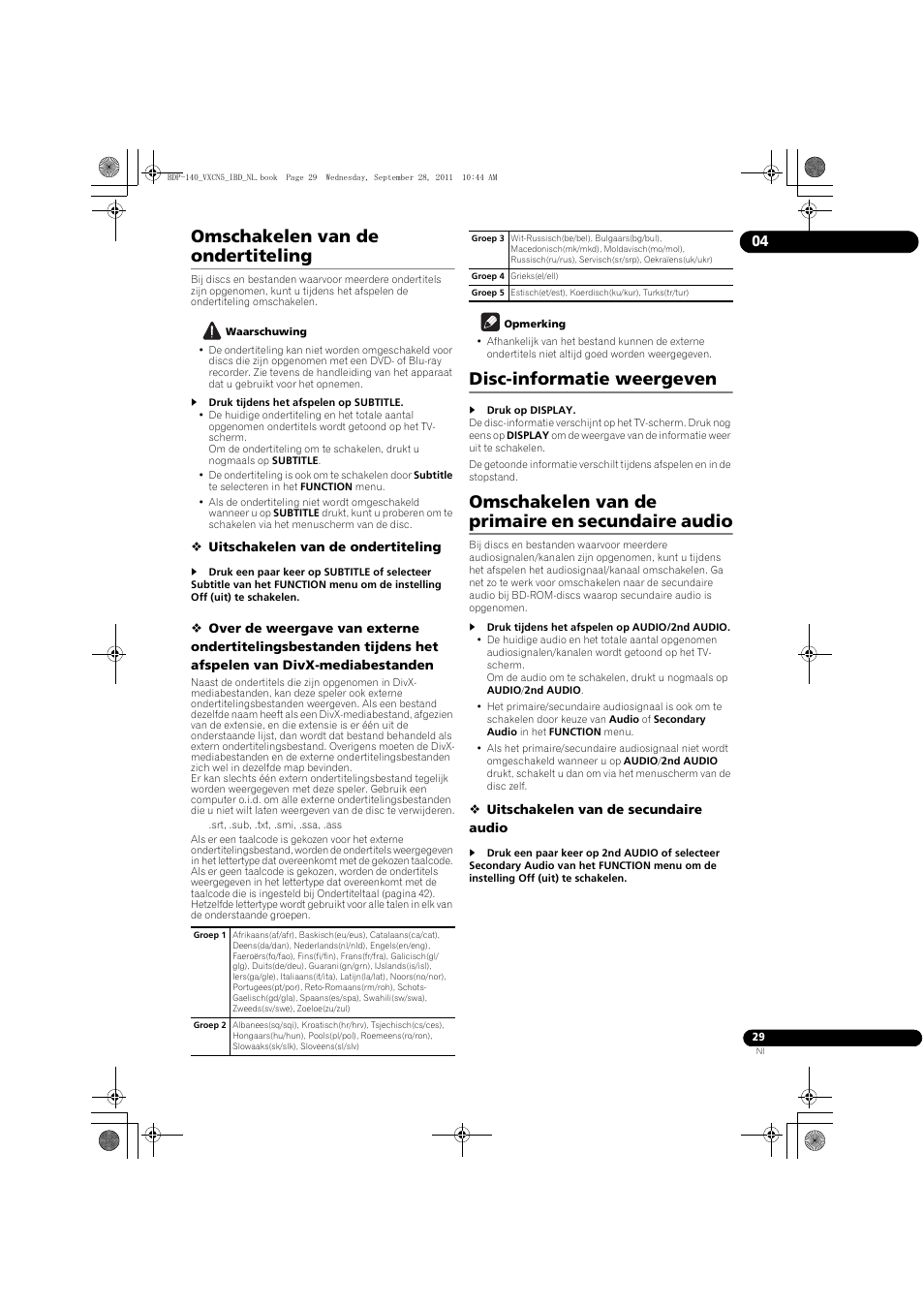 Omschakelen van de ondertiteling, Disc-informatie weergeven, Omschakelen van de primaire en secundaire audio | Pioneer BDP-140 User Manual | Page 215 / 308