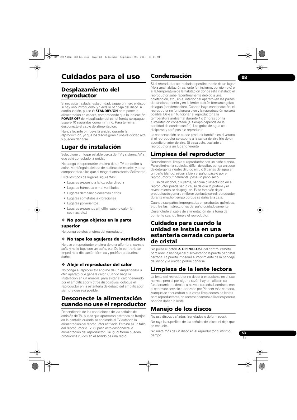 Cuidados para el uso, Desplazamiento del reproductor, Lugar de instalación | Condensación, Limpieza del reproductor, Limpieza de la lente lectora, Manejo de los discos | Pioneer BDP-140 User Manual | Page 299 / 308