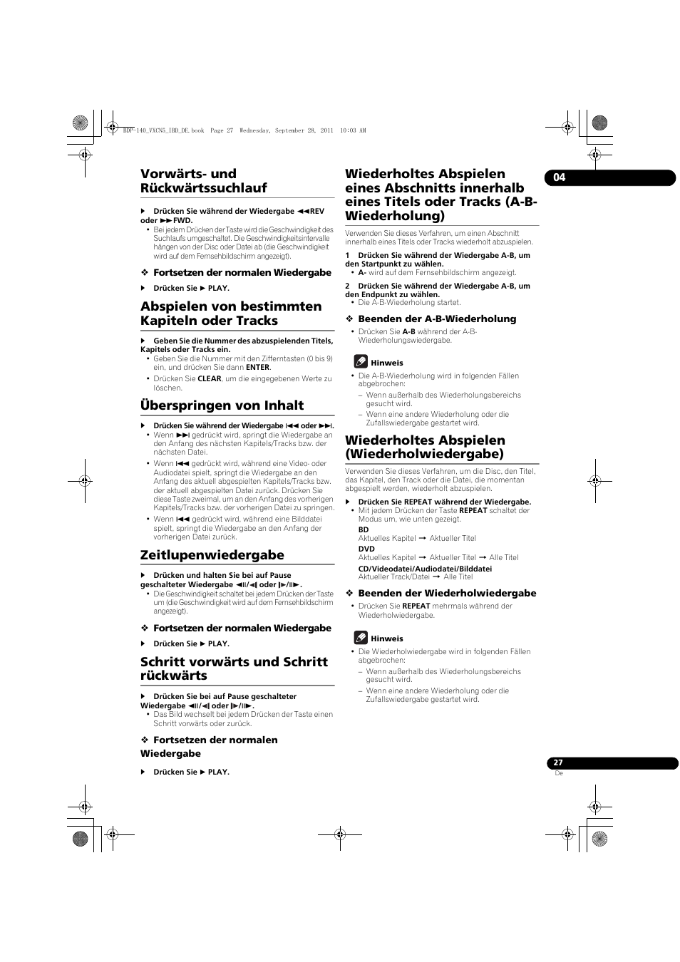 Vorwärts- und rückwärtssuchlauf, Abspielen von bestimmten kapiteln oder tracks, Überspringen von inhalt | Zeitlupenwiedergabe, Schritt vorwärts und schritt rückwärts, Wiederholtes abspielen (wiederholwiedergabe) | Pioneer BDP-140 User Manual | Page 93 / 308