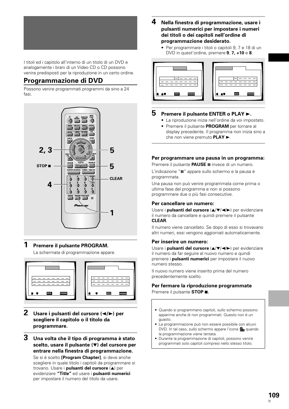 Riproduzione di brani in un ordine particolare, Riproduzione programmata), Programmazione di dvd | Italiano funzioni a vanza te, Dvd/video cd/cd, Premere il pulsante program, Premere il pulsante enter o play 3, Per programmare una pausa in un programma, Per cancellare un numero, Per inserire un numero | Pioneer DV-636D User Manual | Page 109 / 128