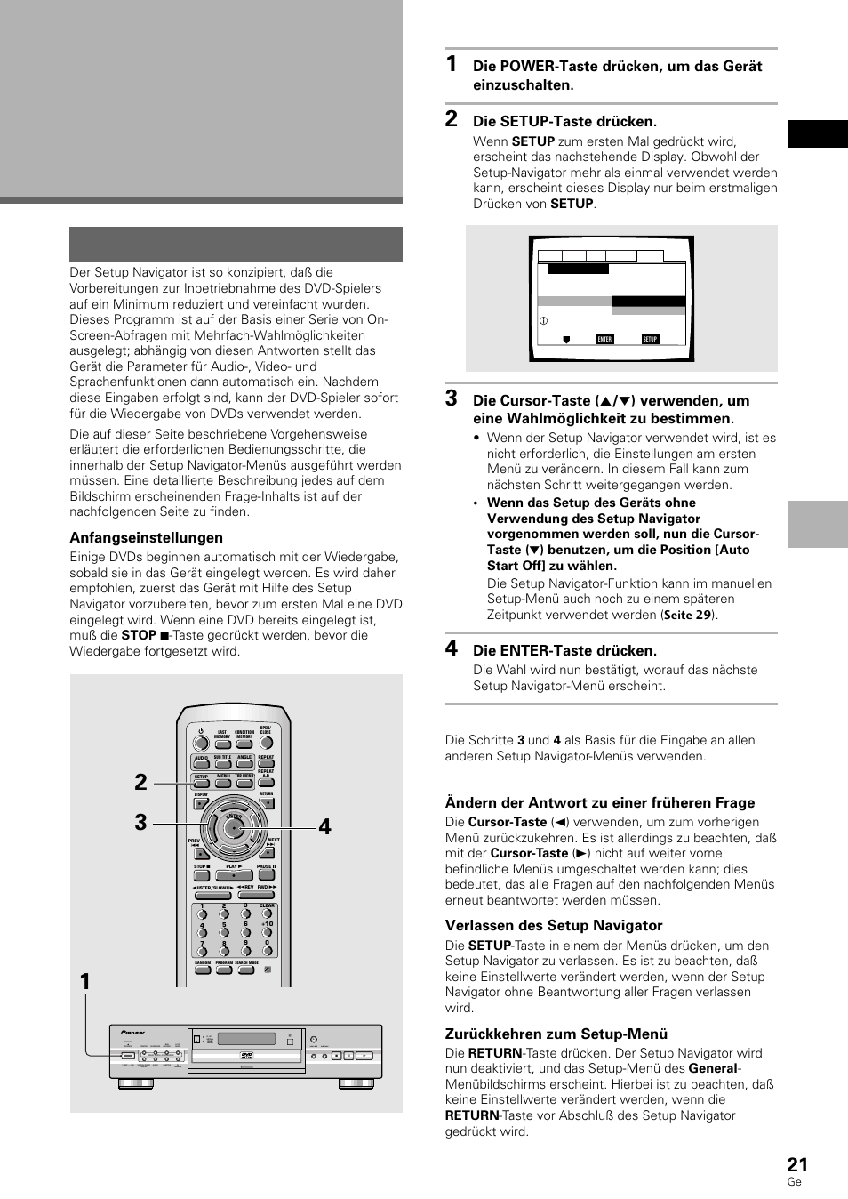 Setup des geräts, Verwendung des setup navigator, Deutsch | Anfangseinstellungen, Die setup-taste drücken, Die enter-taste drücken, Ändern der antwort zu einer früheren frage, Verlassen des setup navigator, Zurückkehren zum setup-menü, Anschlüsse / setup des geräts | Pioneer DV-636D User Manual | Page 21 / 128