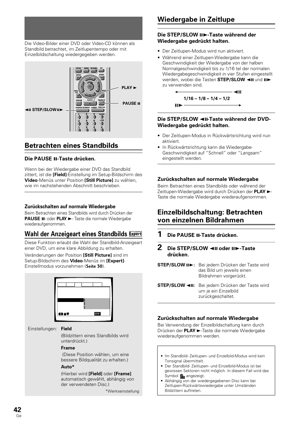 Standbild-/zeitlupen-/einzelbild- wiedergabe, Betrachten eines standbilds, Wahl der anzeigeart eines standbilds | Wiedergabe in zeitlupe, Dvd/video-cd, Die pause 8 -taste drücken, Zurückschalten auf normale wiedergabe, Die step/slow e oder e -taste drücken | Pioneer DV-636D User Manual | Page 42 / 128