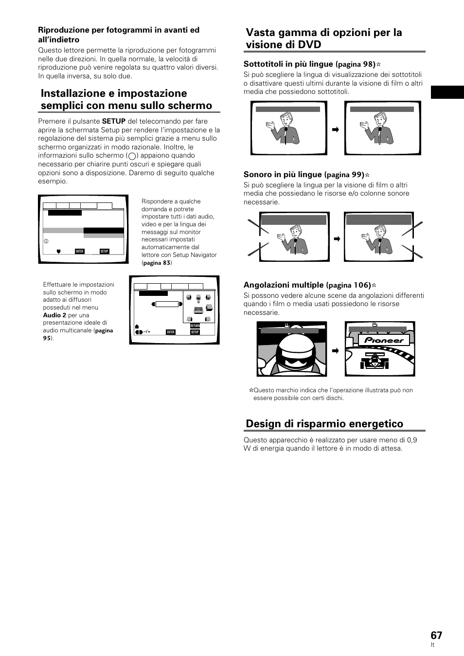Vasta gamma di opzioni per la visione di dvd, Design di risparmio energetico, Italiano | Sottotitoli in più lingue (pagina 98), Sonoro in più lingue (pagina 99), Angolazioni multiple (pagina 106), Hello hola | Pioneer DV-636D User Manual | Page 67 / 128