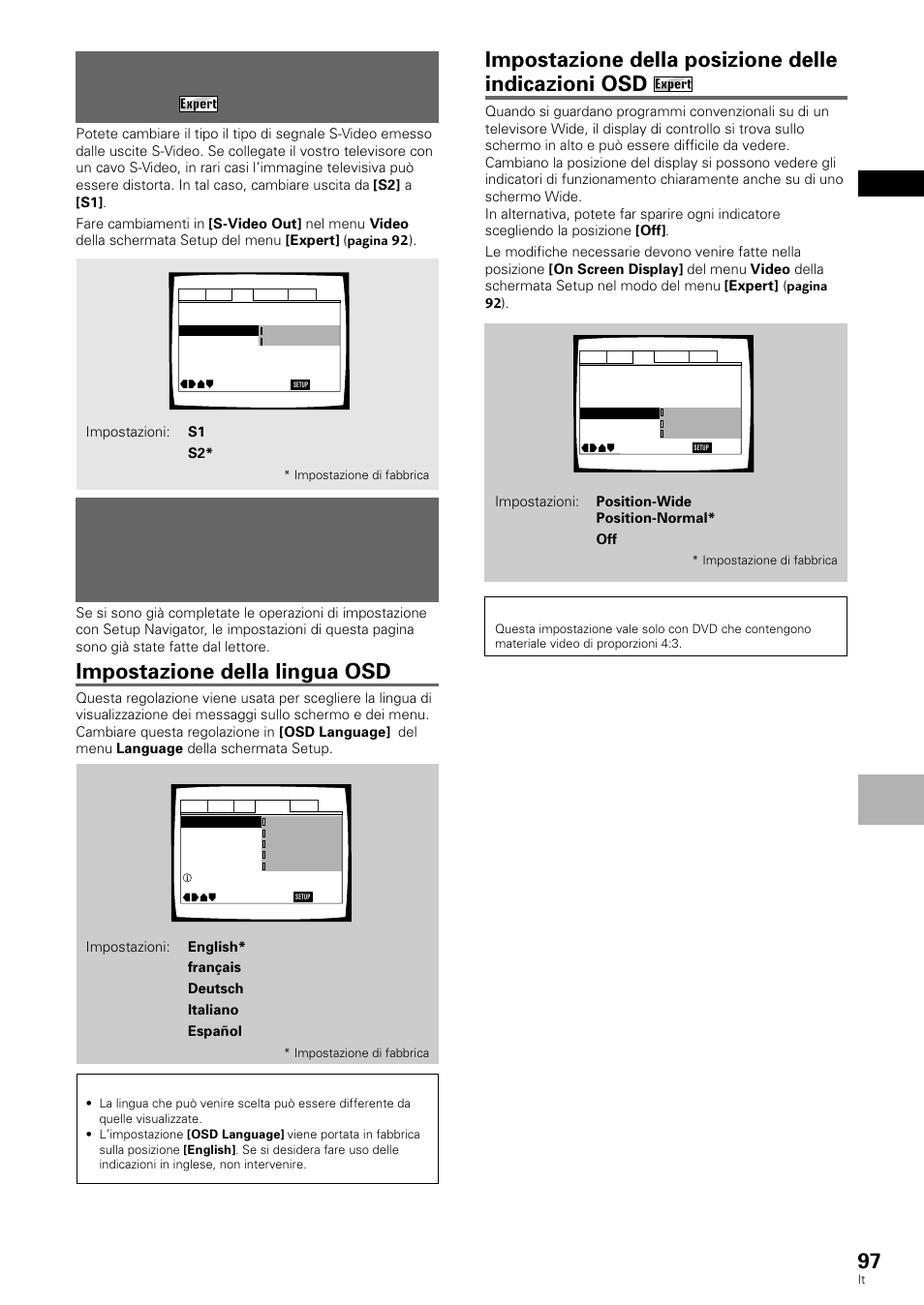 O visualizzazione menu sullo schermo), Commutazione dell’ingresso s-video, Impostazione della lingua osd | Impostazione della posizione delle indicazioni osd, Italiano, Impost azione video ed audio | Pioneer DV-636D User Manual | Page 97 / 128