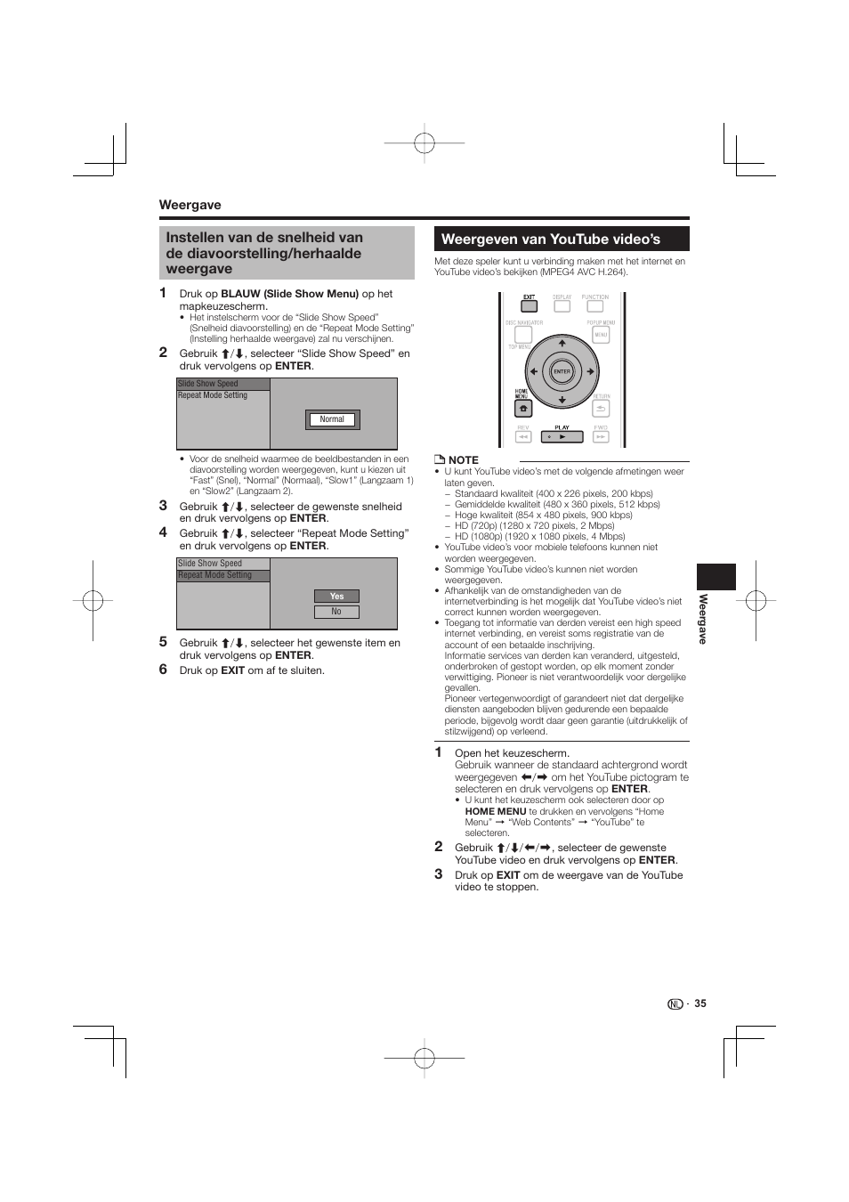 Instellen van de snelheid van de diavoorstelling, Herhaalde weergave, Weergeven van youtube video’s | Pioneer BDP-333 User Manual | Page 215 / 304