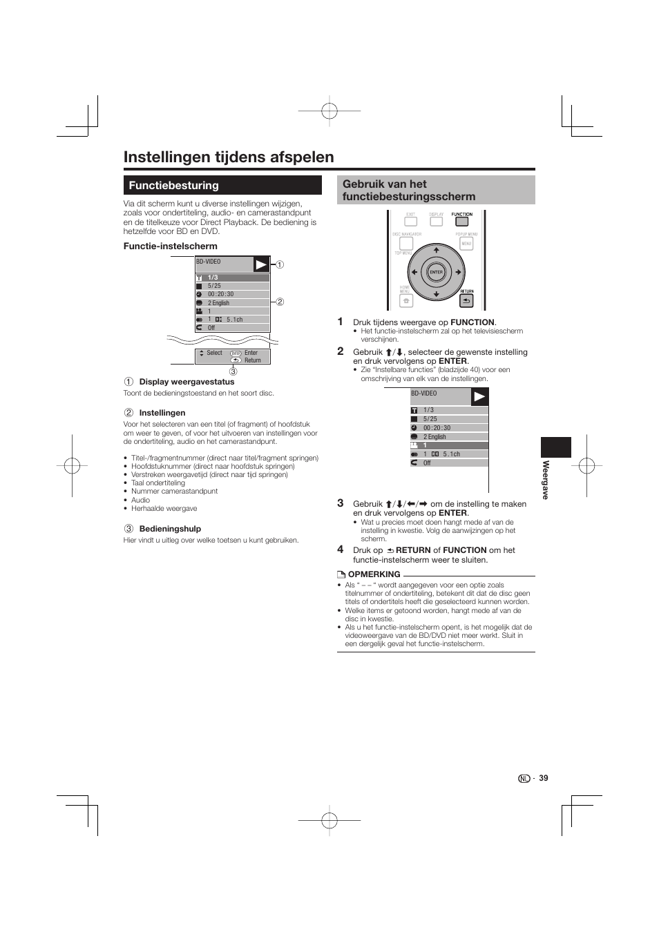 Instellingen tijdens afspelen -40, Functiebesturing, Gebruik van het functiebesturingsscherm | Instellingen tijdens afspelen | Pioneer BDP-333 User Manual | Page 219 / 304