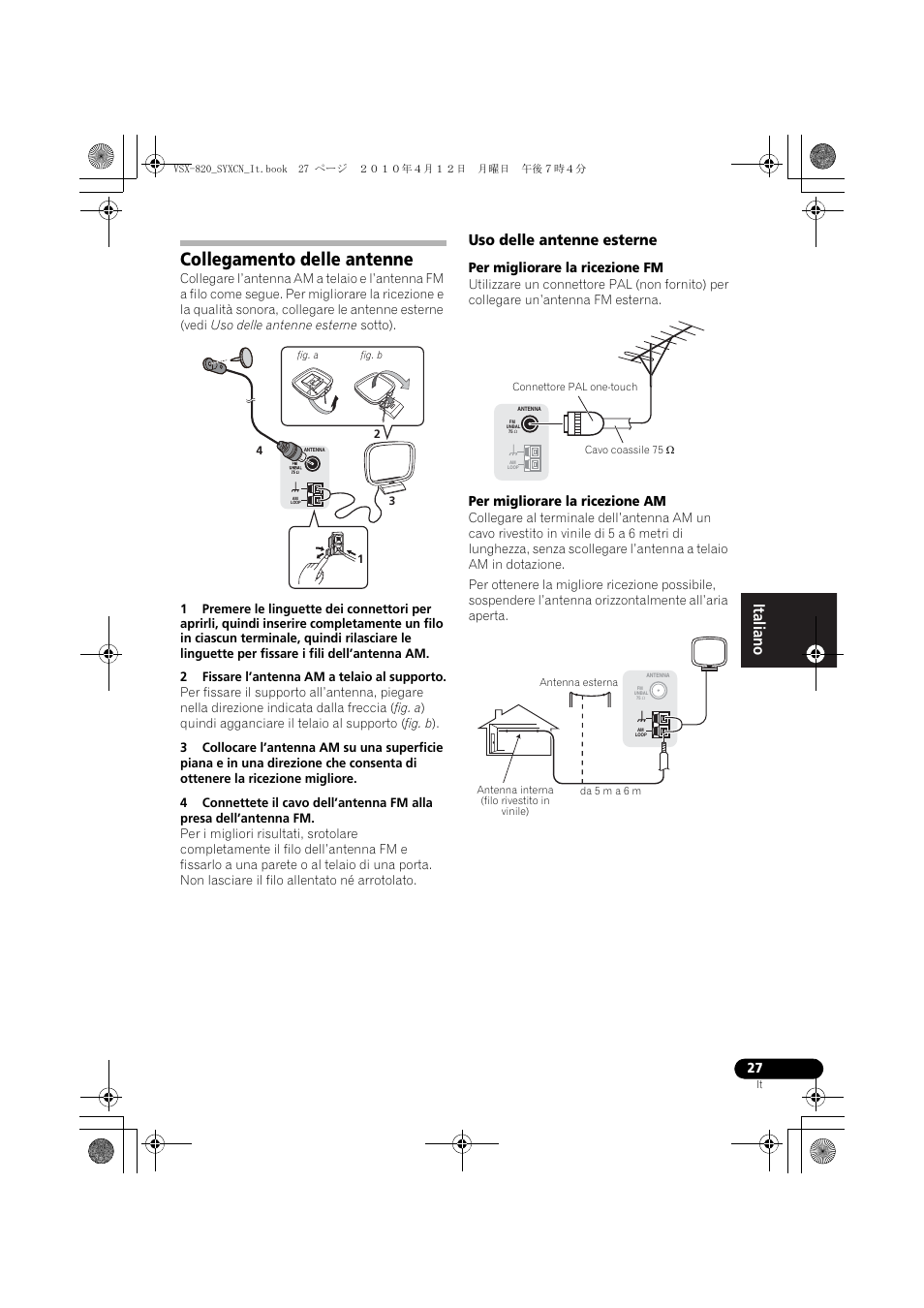 Collegamento delle antenne, Uso delle antenne esterne, Per migliorare la ricezione fm | Per migliorare la ricezione am | Pioneer VSX-820-S User Manual | Page 27 / 324