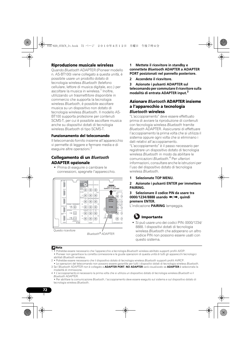 Riproduzione musicale wireless, Collegamento di un bluetooth adapter opzionale, Azionare | Bluetooth, Adapter insieme a, L’apparecchio a tecnologia bluetooth wireless, Funzionamento del telecomando | Pioneer VSX-820-S User Manual | Page 72 / 324