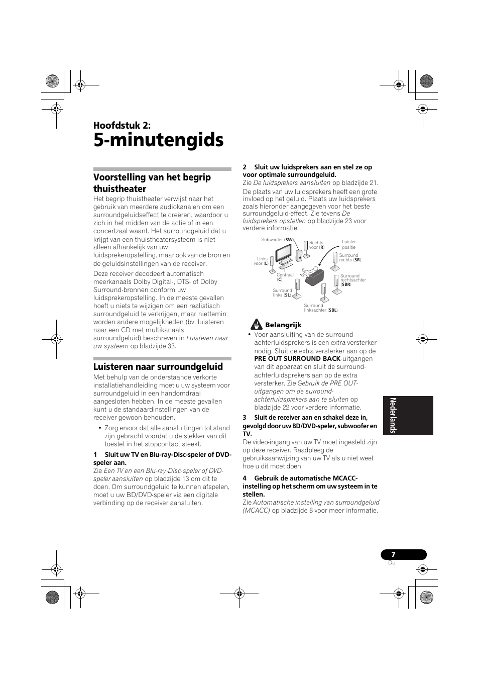 Minutengids, Voorstelling van het begrip thuistheater, Luisteren naar surroundgeluid | Hoofdstuk 2 | Pioneer VSX-819H-S User Manual | Page 147 / 282