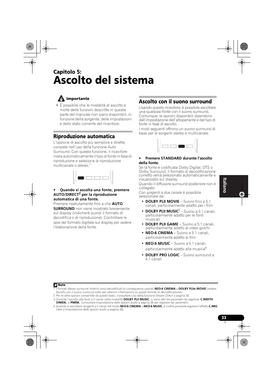 Ascolto del sistema, Riproduzione automatica, Ascolto con il suono surround | Capitolo 5 | Pioneer VSX-819H-S User Manual | Page 33 / 282