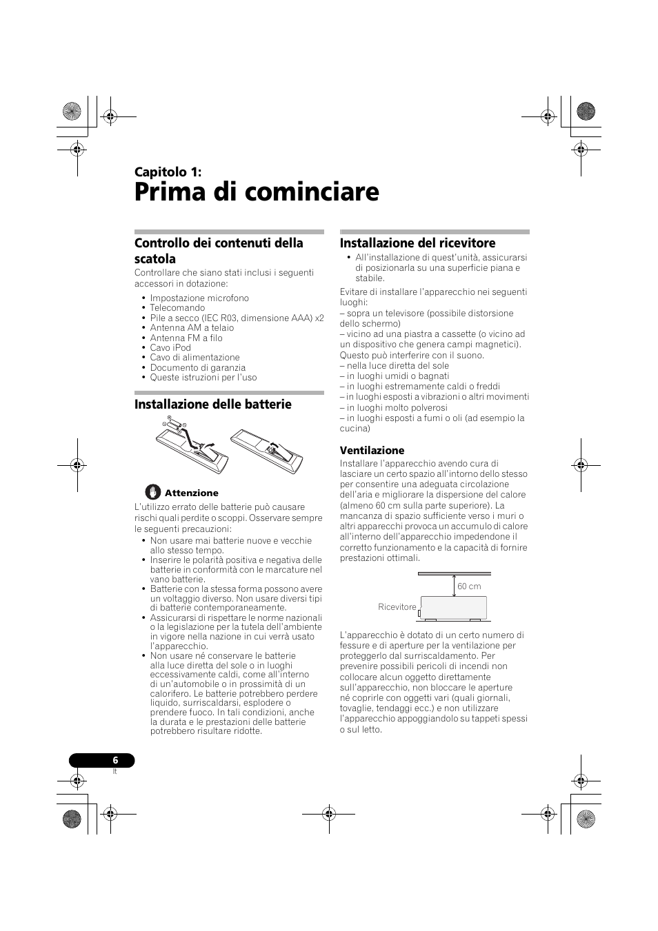 Prima di cominciare, Controllo dei contenuti della scatola, Installazione delle batterie | Installazione del ricevitore, Ventilazione, Capitolo 1 | Pioneer VSX-819H-S User Manual | Page 6 / 282