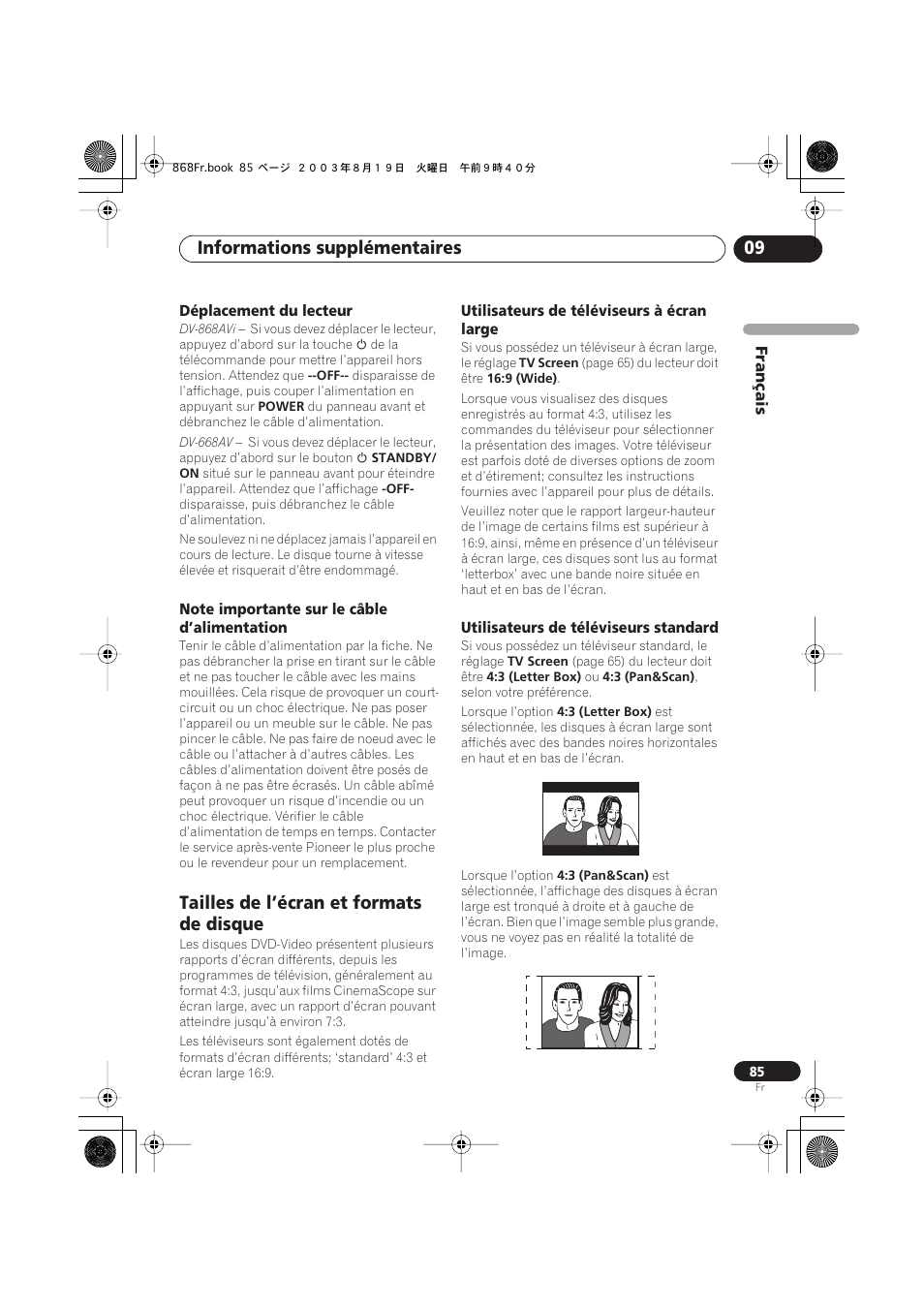 Déplacement du lecteur, Note importante sur le câble d’alimentation, Tailles de l’écran et formats de disque | Utilisateurs de téléviseurs à écran large, Utilisateurs de téléviseurs standard, Informations supplémentaires 09 | Pioneer DV-668AV-S User Manual | Page 85 / 208