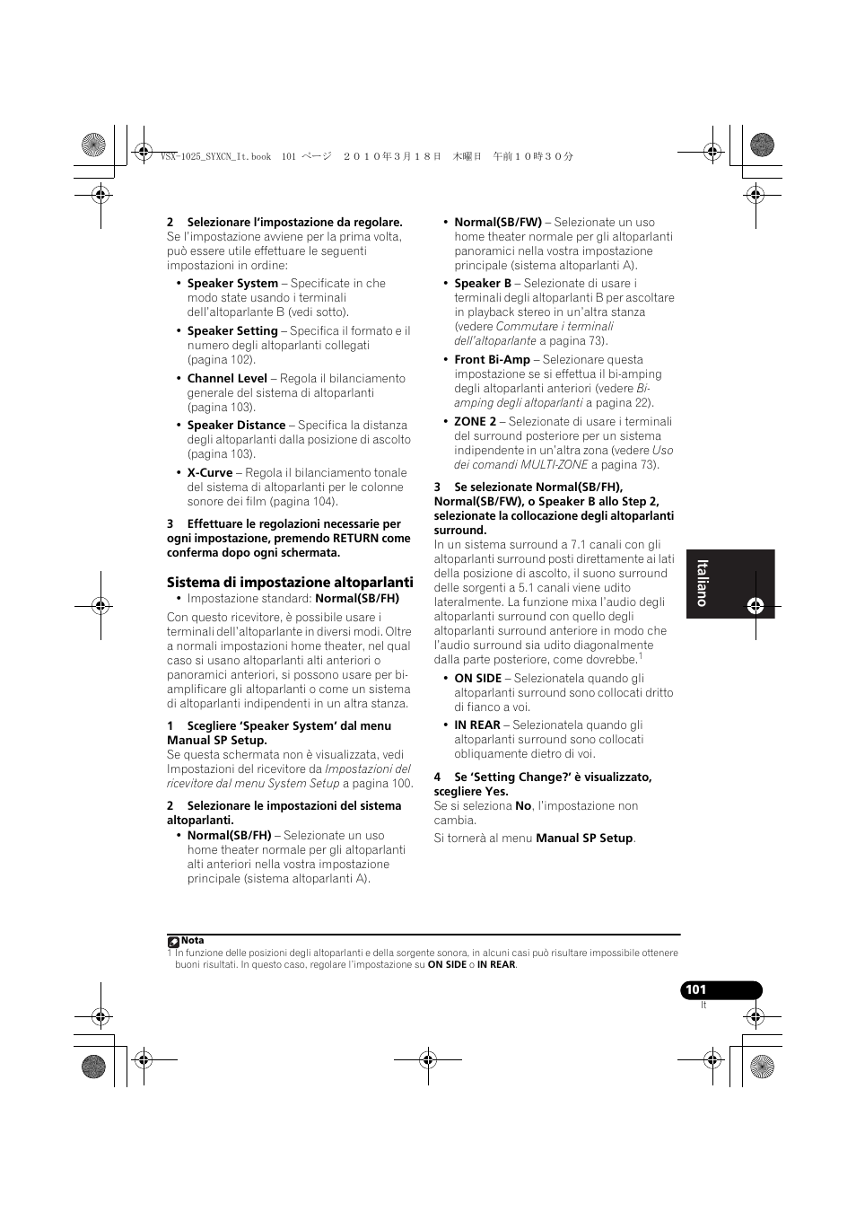 2 selezionare l’impostazione da regolare, Sistema di impostazione altoparlanti | Pioneer VSX-1020-K User Manual | Page 101 / 532