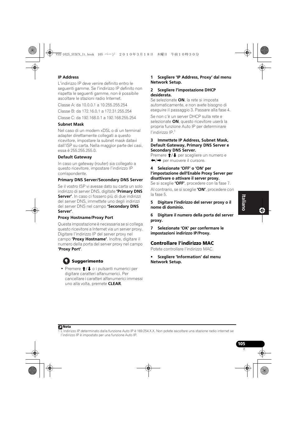 Suggerimento, 2 scegliere l’impostazione dhcp desiderata, 6 digitare il numero della porta del server proxy | Controllare l’indirizzo mac, Scegliere ‘information’ dal menu network setup | Pioneer VSX-1020-K User Manual | Page 105 / 532
